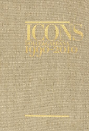 Imagen de archivo de Dolce&Gabbana Icons: 1990-2010 a la venta por libreriauniversitaria.it