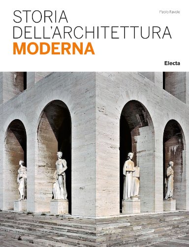 9788837087715: Storia dell'architettura moderna. Ediz. illustrata