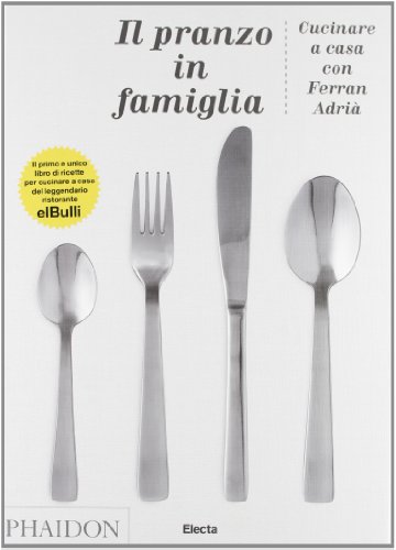 Beispielbild fr Il pranzo in famiglia. Cucinare a casa con Ferran Adri zum Verkauf von Ammareal