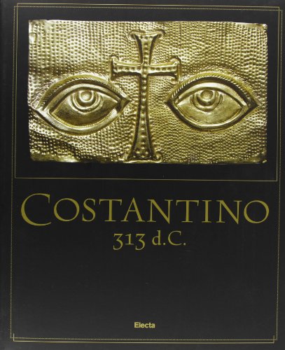 Imagen de archivo de Costantino 313 D.c. a la venta por Reuseabook