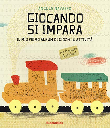 Beispielbild fr Giocando s'impara. Il mio primo album di giochi e attivit. Con adesivi. Ediz. illustrata Navarro, ngels; Prim, Laura and Savio, R. zum Verkauf von Librisline