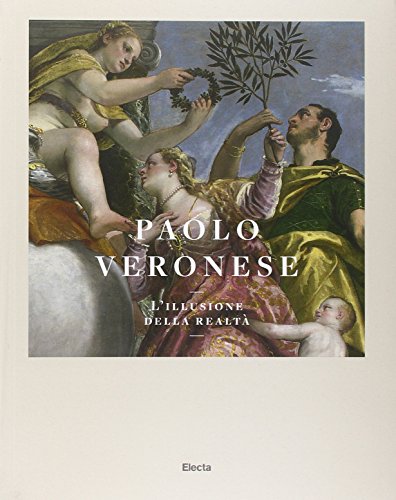 Beispielbild fr Paolo Veronese. L'illusione della Realta. zum Verkauf von Thomas Heneage Art Books