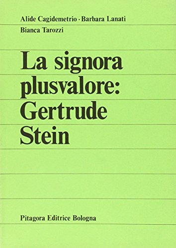 Beispielbild fr La signora plusvalore Gertrude Stein zum Verkauf von Libro Co. Italia Srl