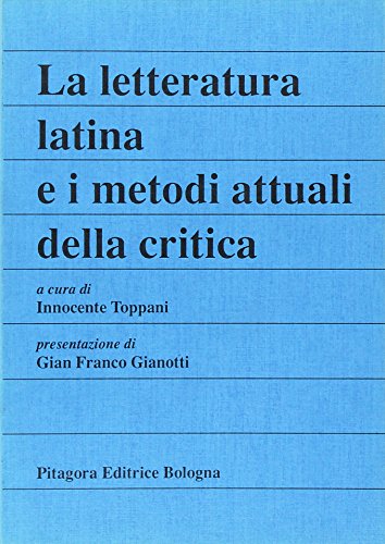 Beispielbild fr La letteratura latina e i metodi attuali della critica zum Verkauf von Libro Co. Italia Srl