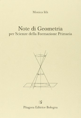 9788837112929: Note di geometria per scienze della formazione primaria