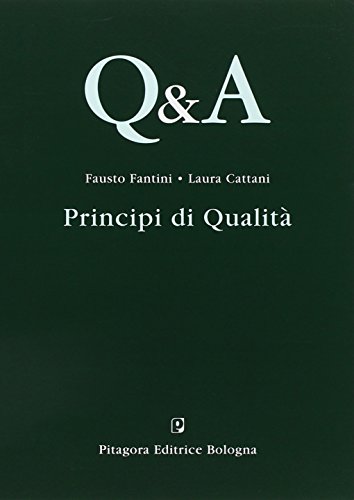 Beispielbild fr Q&A. Principi di qualit zum Verkauf von Libro Co. Italia Srl