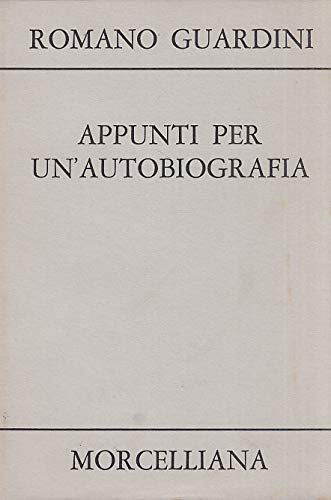 9788837212940: Appunti per un'autobiografia (Opera omnia di Guardini)