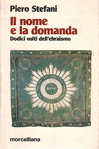 9788837213312: Il nome e la domanda