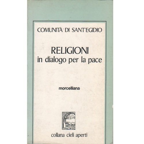 Beispielbild fr Religioni. In dialogo per la pace zum Verkauf von Libreria Oltre il Catalogo