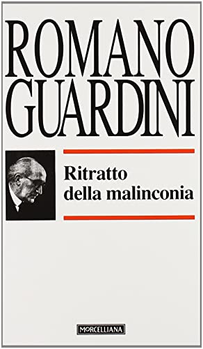 Beispielbild fr Ritratto della malinconia (Opere Romano Guardini) zum Verkauf von medimops