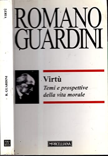 VirtÃ¹. Temi e prospettive della vita morale (9788837222895) by Unknown Author