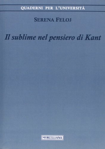 Imagen de archivo de Il sublime nel pensiero di Kant a la venta por Brook Bookstore