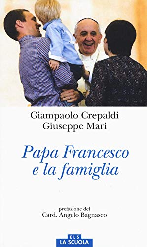 Beispielbild fr PAPA FRANCESCO E LA FAMIGLIA [Paperback] zum Verkauf von Brook Bookstore