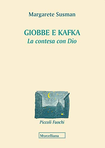 Imagen de archivo de Giobbe e Kafka. La contesa con Dio a la venta por Brook Bookstore
