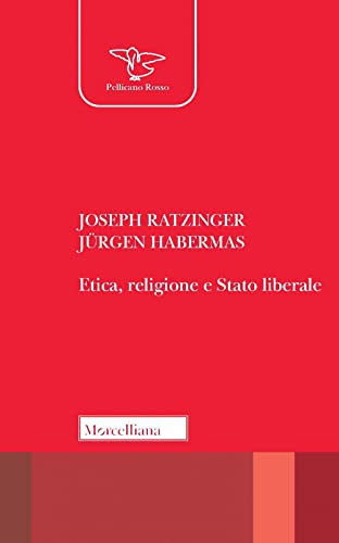 Stock image for Etica, religione e stato liberale. Nuova ediz. (Il pellicano rosso) for sale by libreriauniversitaria.it