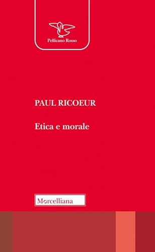 Beispielbild fr Etica e morale. Nuova ediz. (Il pellicano rosso) zum Verkauf von libreriauniversitaria.it