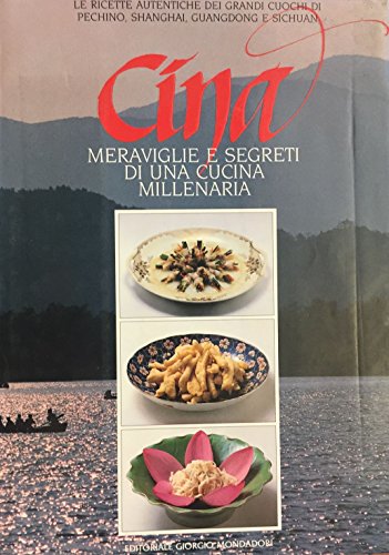 Stock image for Cina: meraviglie e segreti di una cucina millenaria for sale by medimops
