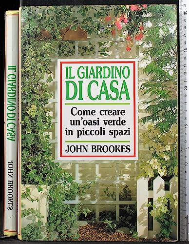 Giardino Di Casa (9788837410698) by Brookes, John