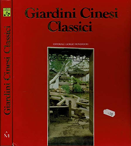 Beispielbild fr I GIARDINI CINESI CLASSICI. zum Verkauf von studio bibliografico pera s.a.s.