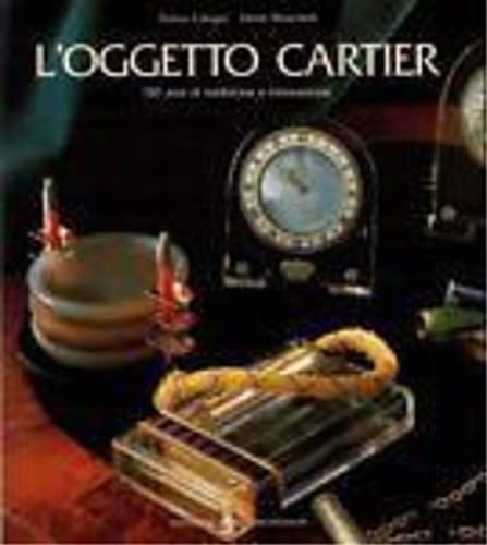 L'oggetto Cartier. 150 anni di tradizione e Innovazione