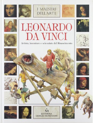 Stock image for LEONARDO DA VINCI.ARTISTA INVENTORE E SCIENZIATO DEL RINASCIMENTO for sale by VILLEGAS