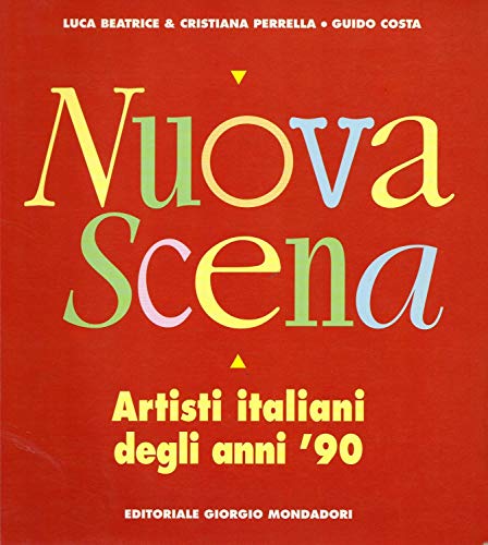 Imagen de archivo de Nuova scena. Artisti italiani degli anni '90 a la venta por Il Leviatano