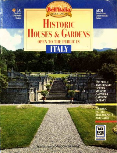 Stock image for Historic Houses & Gardens Open to the Public in Italy for sale by HPB-Diamond