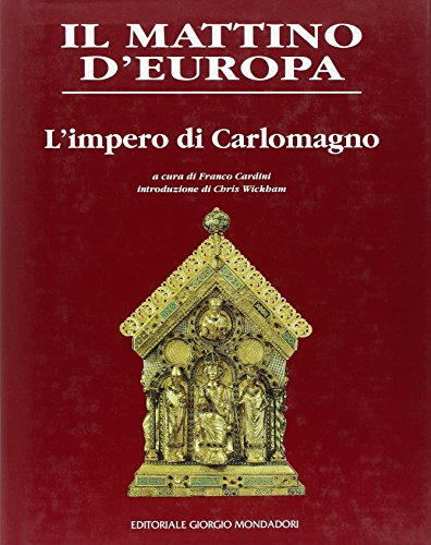 9788837417277: Il mattino d'Europa vol. 3 - L'Impero di Carlomagno