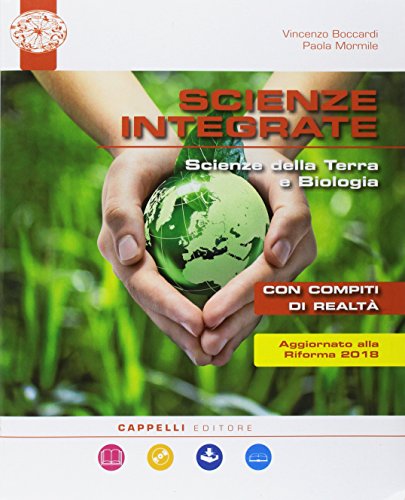 Stock image for Scienze integrate. Scienze della Terra e biologia. Per le Scuole superiori. Con ebook. Con espansione online. Con DVD-ROM for sale by medimops