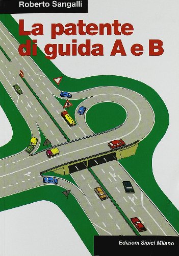 Stock image for La patente di guida A e B for sale by medimops