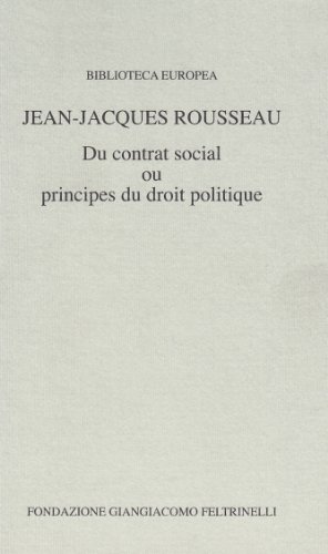 9788838002472: Du contrat social ou principes du droit politique (Biblioteca europea)