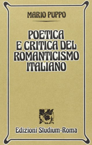 Imagen de archivo de Poetica e critica del Romanticismo italiano a la venta por Reuseabook