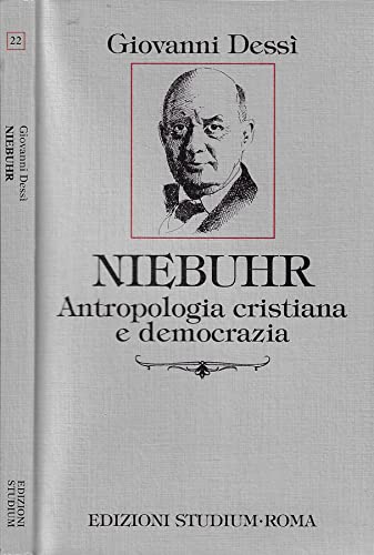 Stock image for Niebuhr: Antropologia cristiana e democrazia (Interpretazioni) (Italian Edition) for sale by libreriauniversitaria.it