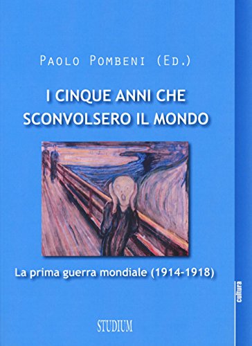 Stock image for I cinque anni che sconvolsero il mondo. La prima g [Paperback] for sale by Brook Bookstore