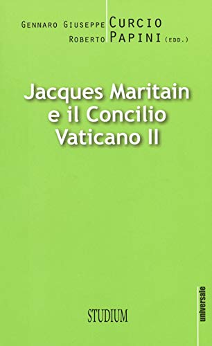 Stock image for Jacques Maritain e il Concilio Vaticano II for sale by libreriauniversitaria.it