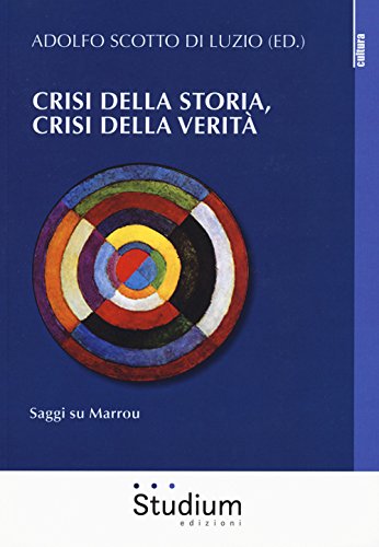 Beispielbild fr CRISI DELLA STORIA, CRISI DELL zum Verkauf von libreriauniversitaria.it