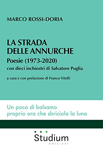 Beispielbild fr La strada delle annurche. Poesie (1973-2020) (Fuori collana) zum Verkauf von libreriauniversitaria.it
