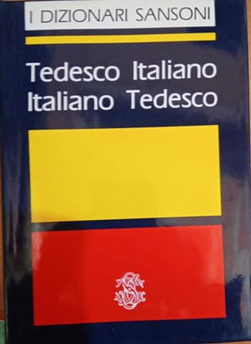 I Dizionari Sansoni Tedesco-Italiano / Italiano-Tedesco - Wörterbuch Deutsch-Italienisch / Italie...