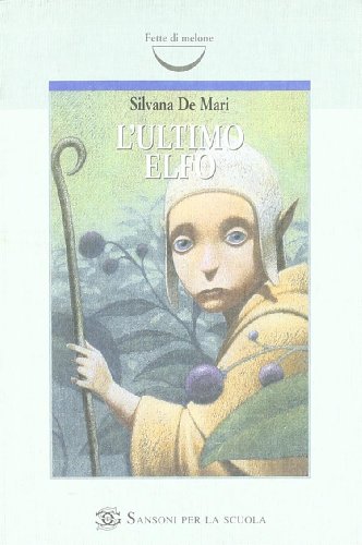 9788838306136: L'ultimo elfo