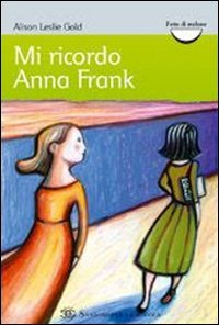 9788838307119: Mi ricordo Anna Frank