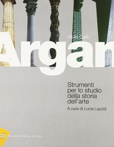 Stock image for Storia dell'arte italiane. Strumenti. Per le Scuole superiori for sale by medimops