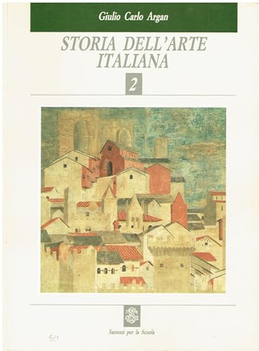 Storia Dell'Arte Italiana 2 (9788838308048) by [???]