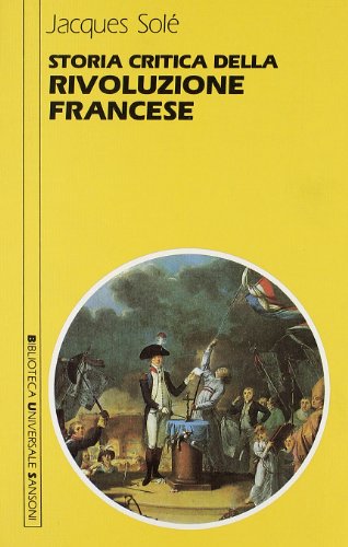 Storia critica della Rivoluzione francese (9788838310249) by Unknown Author