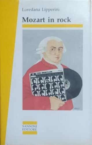 9788838311512: Mozart in rock (Saggi)