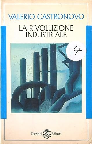 Beispielbild fr La rivoluzione industriale. zum Verkauf von FIRENZELIBRI SRL