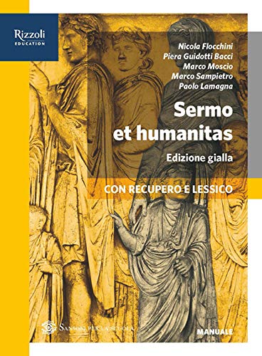 9788838334382: Sermo et humanitas. Manuale. Ediz. gialla. Per le Scuole superiori. Con e-book. Con espansione online (Vol. 1)