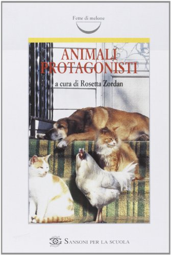 Beispielbild fr Animali protagonisti zum Verkauf von medimops