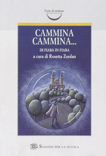 Beispielbild fr Cammina cammina. zum Verkauf von medimops