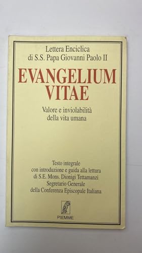 Evangelium vitae: Valore e inviolabilitaÌ€ della vita umana : lettera enciclica (Italian Edition) (9788838423659) by Catholic Church