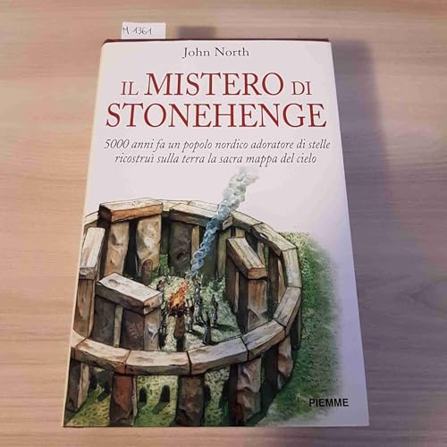 Beispielbild fr Il mistero di Stonehenge. 5000 anni fa un popolo nordico adoratore di stelle costru il cielo sulla terra zum Verkauf von medimops